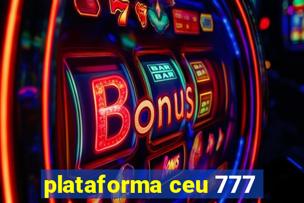 plataforma ceu 777